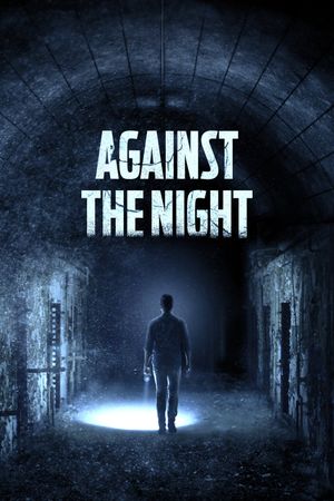 Against the Night's poster