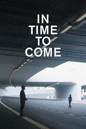 In Time to Come's poster