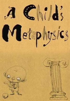 A Child's Metaphysics's poster