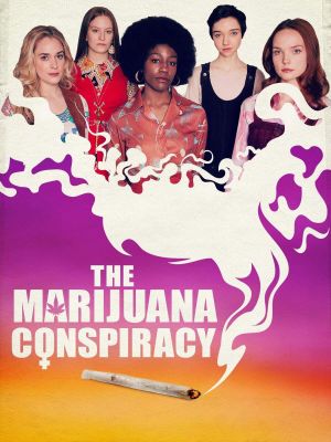 The Marijuana Conspiracy's poster