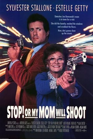 Stop! Or My Mom Will Shoot's poster