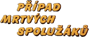 Prípad mrtvých spoluzáku's poster