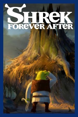 Shrek Forever After's poster