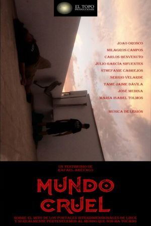 Mundo cruel's poster