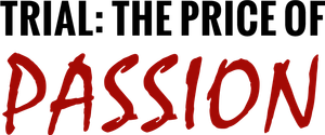 Trial: The Price of Passion's poster