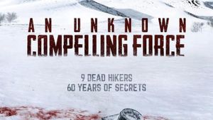 An Unknown Compelling Force's poster