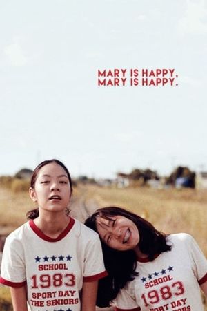 Mary Is Happy, Mary Is Happy's poster
