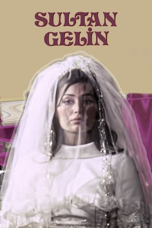 Sultan Gelin's poster