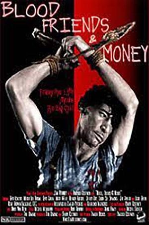 Blood, Friends and Money's poster image