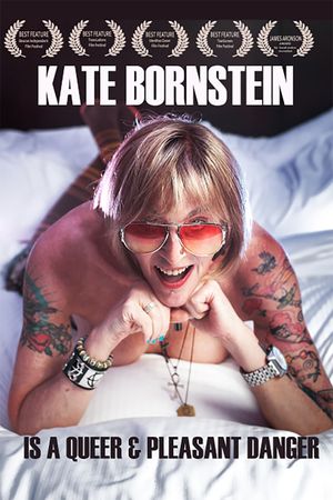 Kate Bornstein is a Queer & Pleasant Danger's poster