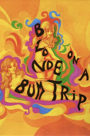 Blonde on a Bum Trip's poster