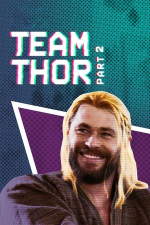 Team Thor: Part 2's poster