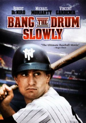 Bang the Drum Slowly's poster