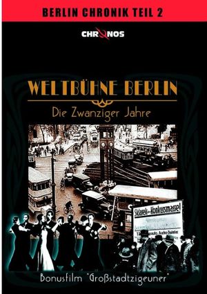 Weltbühne Berlin - Die Zwanziger Jahre's poster image