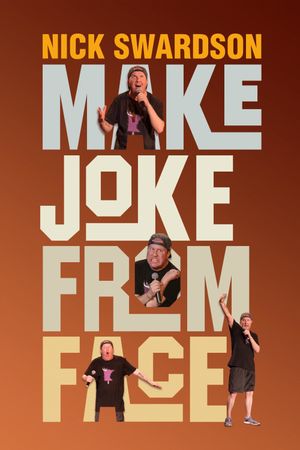 Nick Swardson: Make Joke from Face's poster image