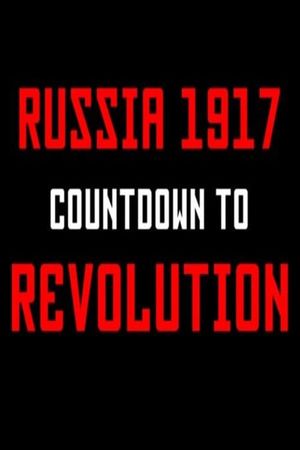 Russia 1917: Countdown to Revolution's poster