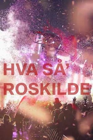 Hva' så Roskilde?'s poster