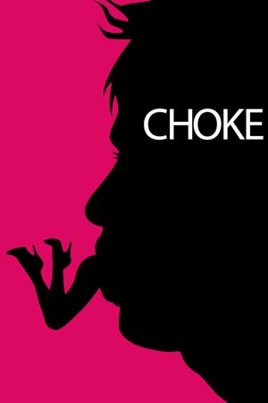 Choke's poster