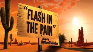 Flash in the Pain's poster