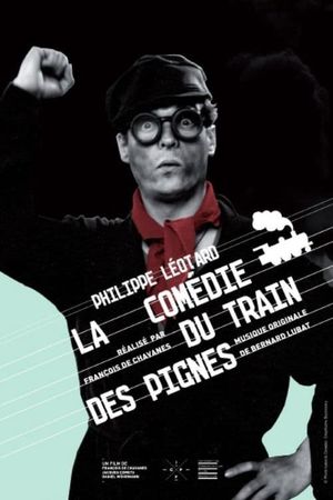 La comédie du train des pignes's poster