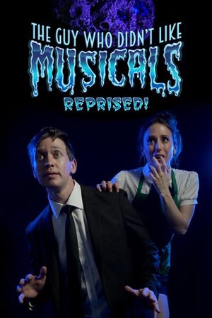 The Guy Who Didn't Like Musicals: Reprised!'s poster