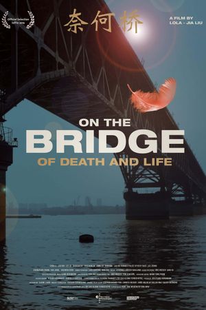 Auf der Brücke von Tod und Leben's poster