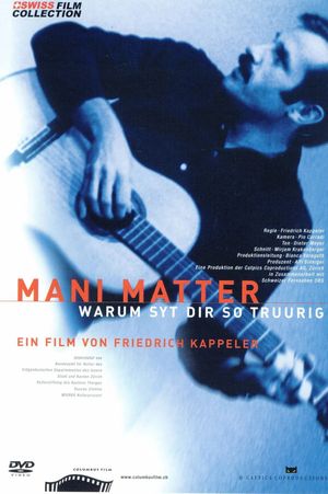 Mani Matter - Warum syt dir so truurig?'s poster image