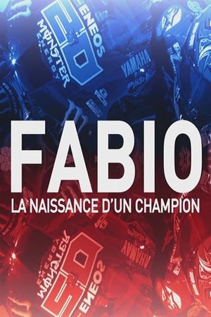 Fabio, la naissance d'un champion's poster