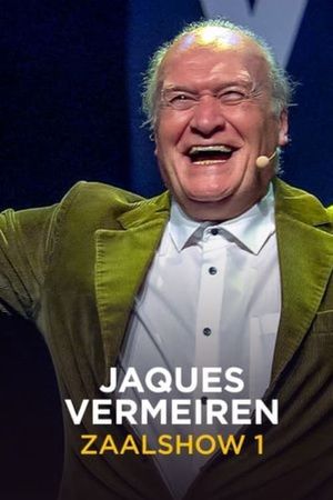 Jacques Vermeire: Zaalshow 1's poster