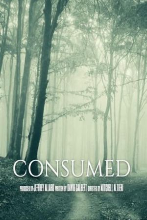 Consumed's poster
