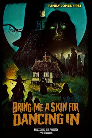 Bring Me a Skin for Dancing In's poster