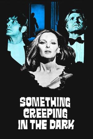Something Creeping in the Dark's poster