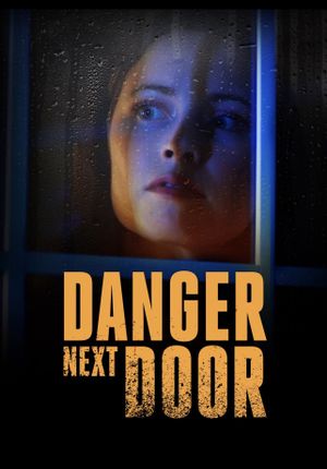 The Danger Next Door's poster