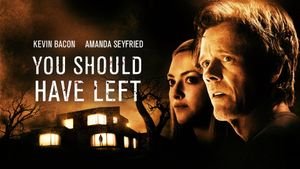 You Should Have Left's poster