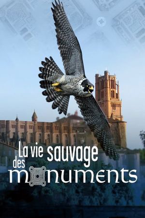 La Vie sauvage des monuments's poster image