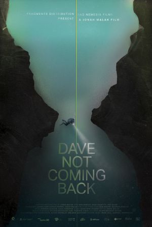 Dave Not Coming Back's poster