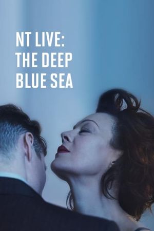 National Theatre Live: The Deep Blue Sea's poster