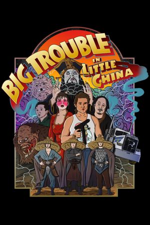Big Trouble in Little China's poster