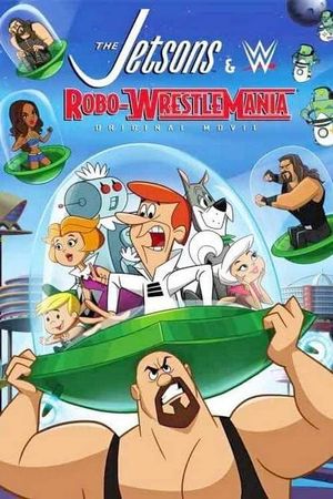 The Jetsons & WWE: Robo-WrestleMania's poster