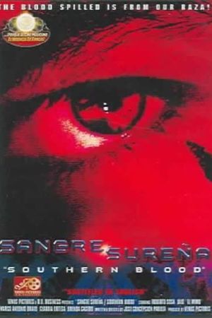 Sangre sureña's poster
