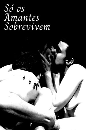 Só os Amantes Sobrevivem's poster