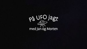På UFO jagt med Jan og Morten's poster