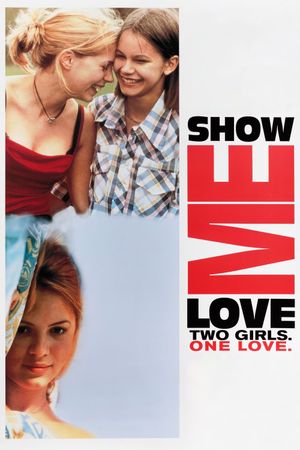 Show Me Love's poster