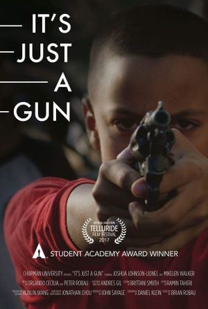 It's Just A Gun's poster