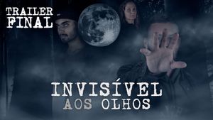 Invisível aos Olhos's poster