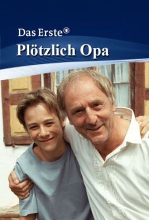 Plötzlich Opa's poster