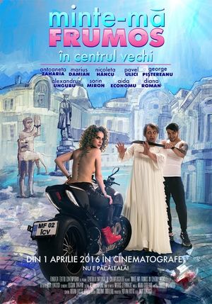 Minte-mã frumos în Centrul Vechi's poster