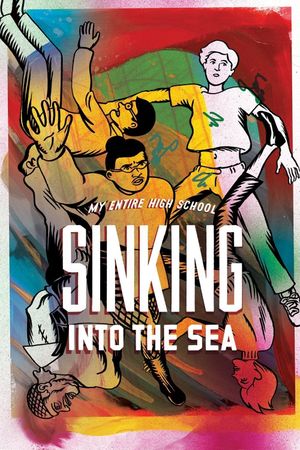 My Entire High School Sinking Into the Sea's poster