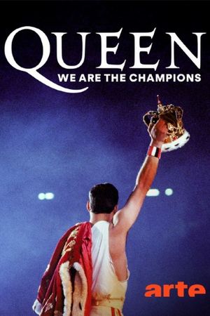 Queen, „We Are the Champions“ - Die Geschichte der größten Sporthymne aller Zeiten's poster