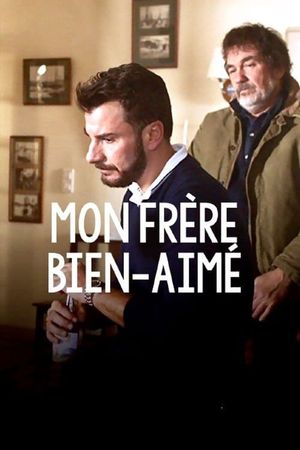 Mon frère bien-aimé's poster